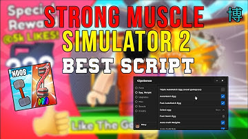 [UPDATED!] Strong Muscle Simulator 2 Script : BEST Auto-Farm | Fast Hatch | #roblox #robloxexploit