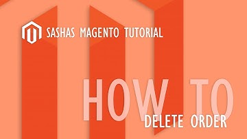 Magento How To Delete Order