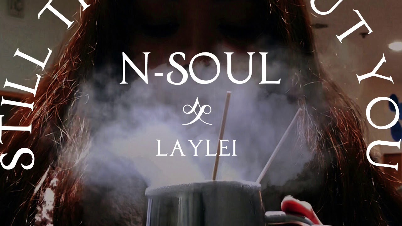 Still Think About You | N-Soul x Laylei