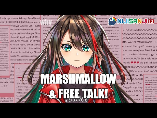 【 Marshmallow& Free talk! 】Let's talk with Etna!!!【 NIJISANJI ID 】のサムネイル
