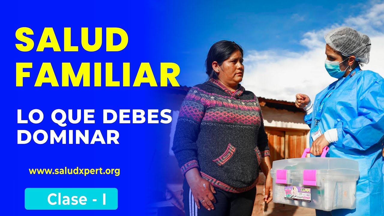 Salud Familiar: Lo que Todo Profesional Debe Dominar