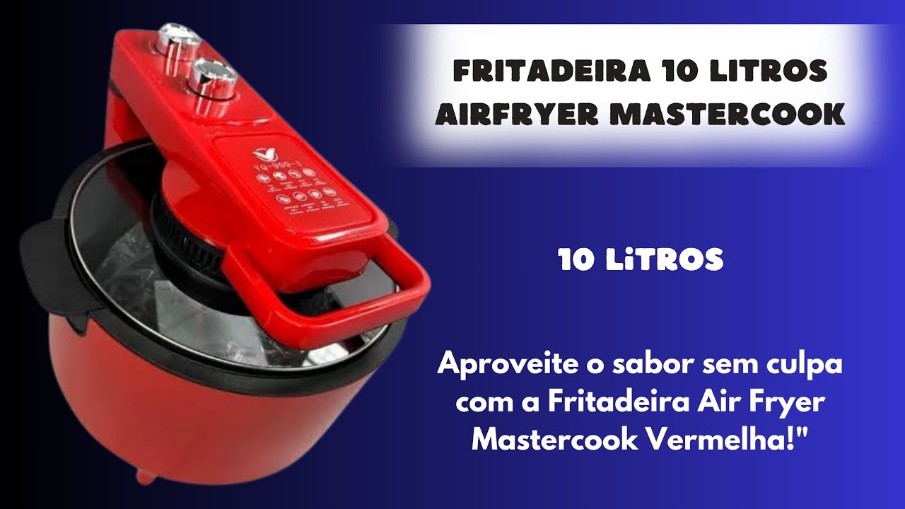 Fritadeira Air Fryer Mastercook Vermelha: Saúde e Sabor na sua Cozinha ...
