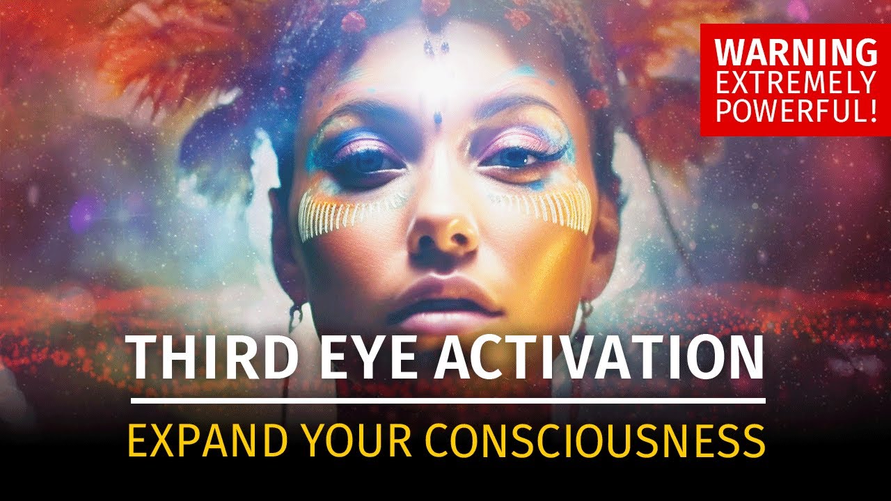 🙏 Opening Your Third Eye and Pineal Gland. Instant Activation (Warning ...