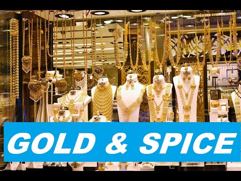Dubai Gold Souk & Spice Souk