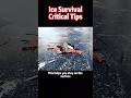Ice Survival Critical Tips #interesting #knowledge #science #story #usa