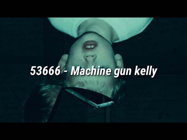 53666 lyrics - Machine gun kelly feat. Phem class=