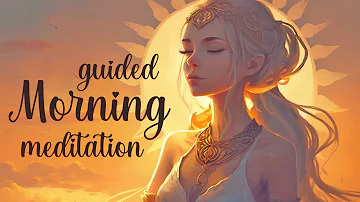 Transform Your Mindset and Elevate Your Life:  Morning Guided Meditation