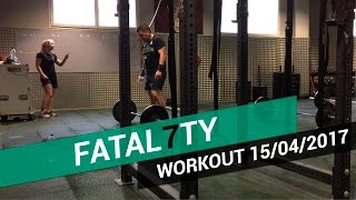 CROSSFIT WORKOUT OF DAY 15/04/2017 - Fatal7ty Scaled