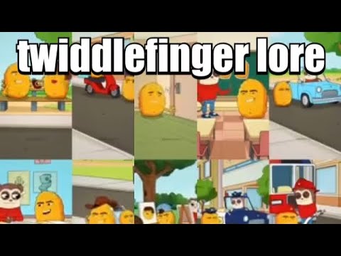 twiddlefinger lore be like:
