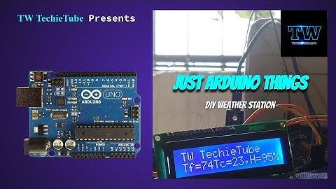 DIY Weather Station P1 #ChennaiFloods | Just Arduino Things | TW TechieTube | TechnoWizards India