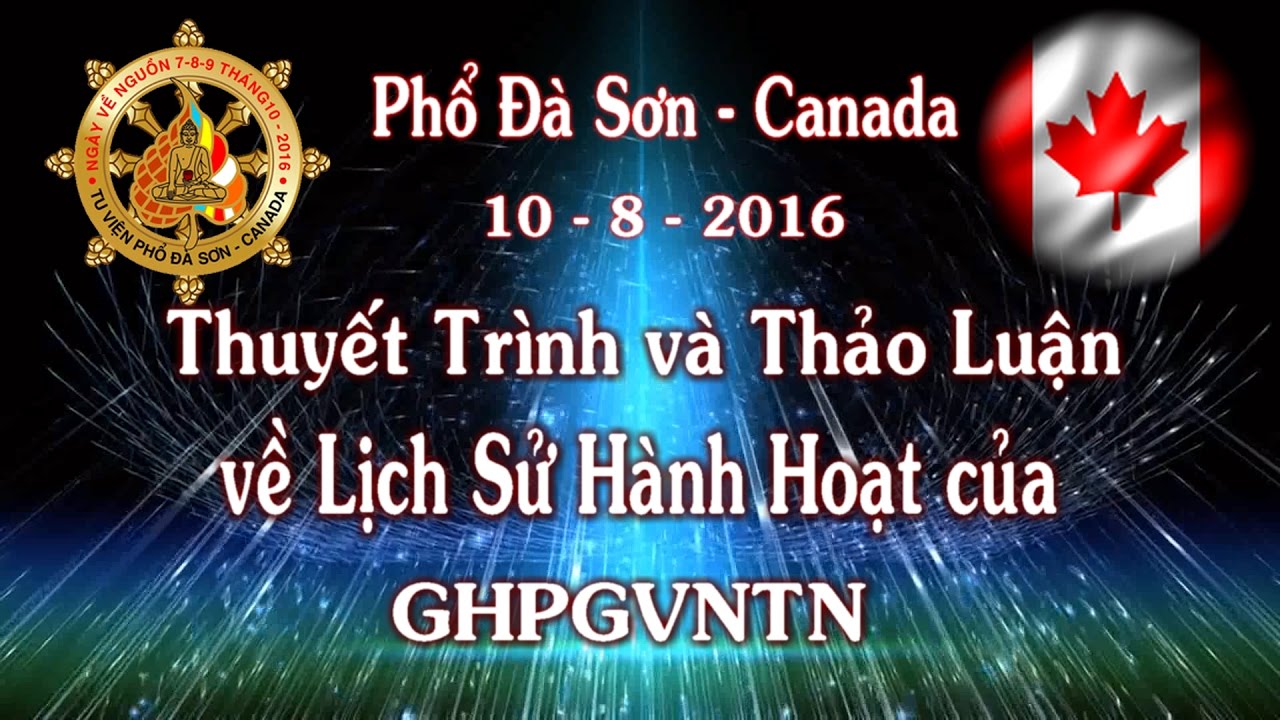 L ch S H nh Ho t C a GHPGVNTN T i Ph S n Canada Ng y 8 10 2016 l-ch-s-h-nh-ho-t-c-a-ghpgvntn-t-i-ph-s-n-canada-ng-y-8-10-2016