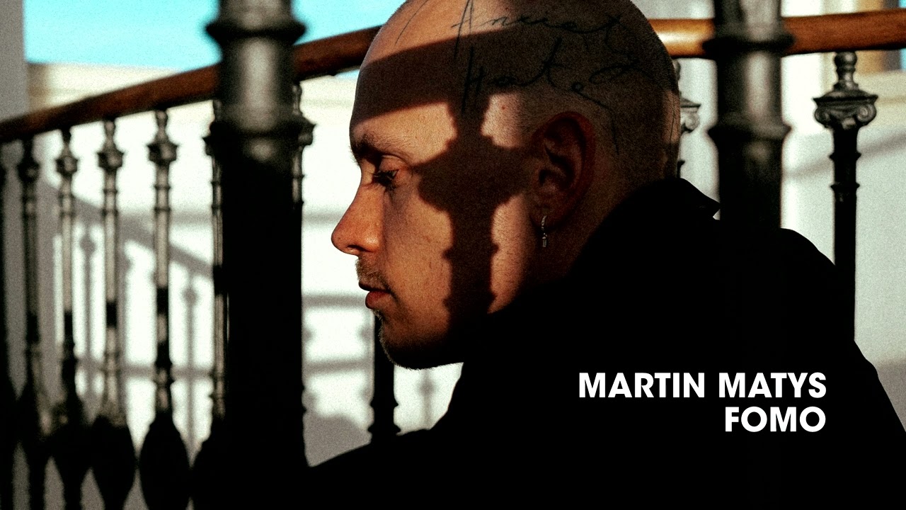 Watch Martin Matys - FOMO on YouTube Watch Martin Matys - FOMO on YouTube