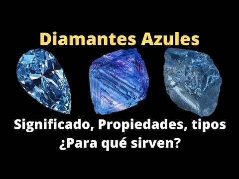 Diamantes azules, Significado, Propiedades y ¿Para qué sirven?