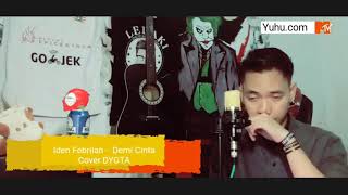 Dygta -  Demi Cinta vocal by Iden Febriian
