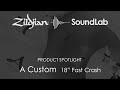 18" A Custom Fast Crash - A20534