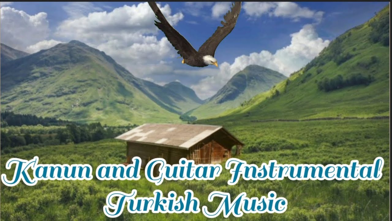 Kanun and Guitar Instrumental Turkish Music
