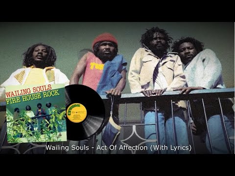 Wailing Souls - Act Of Affection (With Lyrics)