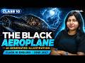 The Black Aeroplane | Class 10 English | CBSE 2027 | Sandra Ma'am