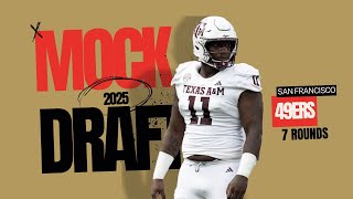 49ers Mock Draft | 7 Rounds