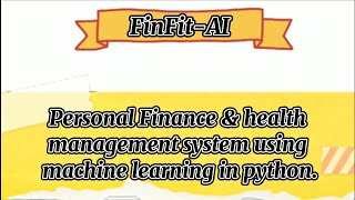 FinFit-AI | TNSDC virtual Internship Program(Python)