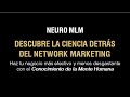 Neuro MLM - Haz Multinivel con el Conocimiento de la Mente Humana