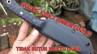 Cara membuat sarung kydex untuk pisau !! kydex USA anti pecah