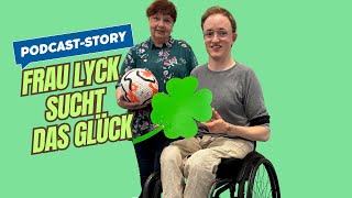 Vdk Nord Podcast-Story Frau Lyck Sucht Das Glück...im Fußballstadion