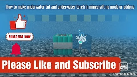 How to make underwater tnt and underwater torch in minecraft 1.16 nether update no mods or addons