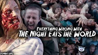 Everything Wrong with The Night Eats The World (Zombie Sins)