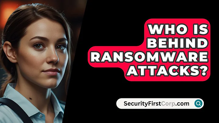 Who Is Behind Ransomware Attacks? - SecurityFirstCorp.com