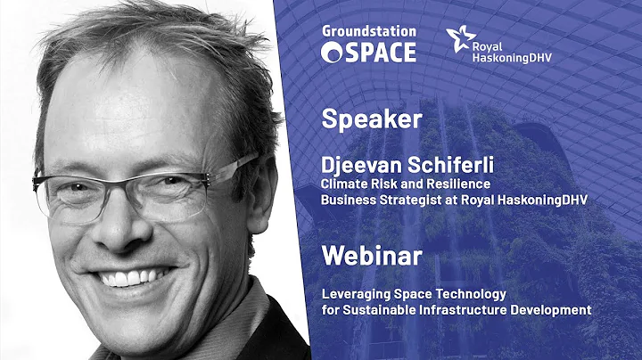 Climate Risk and Resilience/Leveraging Space Technology for Sustainable Infrastructure  Development