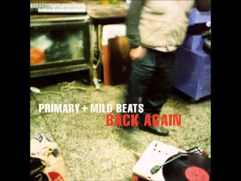 Primary & Mild Beats  二쎌씪_덉쓽 _숉빀 With Dead'p, Deep Flow)_(480p)