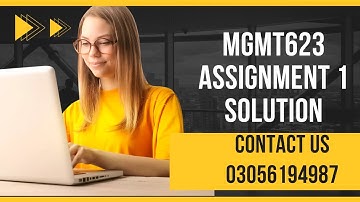 mgmt623 assignment no 1 Fall2022 MGMT623 assignment 1solution Smester fall 2022#mgmt623