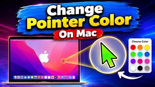 How to Change Mouse Pointer Color on Mac (No App Needed) | Easy Mac Cursor Customization