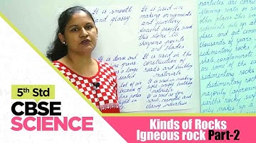 5th Std CBSE Science Syllabus |  Kinds of Rocks - Igneous rock Part - 2 | Part-89