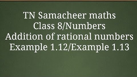 Example 1.12/Example 1.13 Class 8 Numbers Tamilnadu Samacheer maths Nithyaganesh Maths