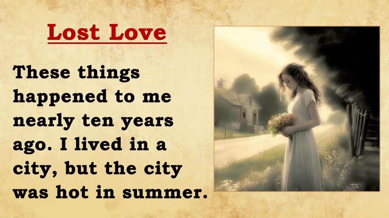 Lost Love  Level 1  Learn English Through Story  English audio books