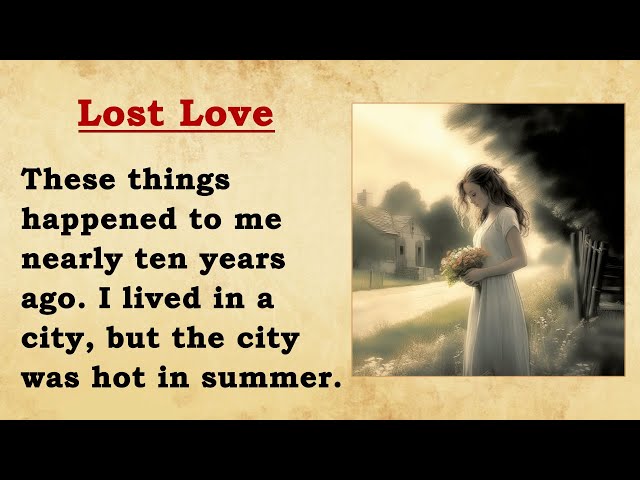 Lost Love ⭐ Level 1 ⭐ Learn English Through Story • English audio books class=