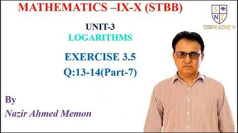 Antilogarithms | Unit:3, Exercise 3.5, Question 13 - 15 | STBB | 4K | Study Zone N
