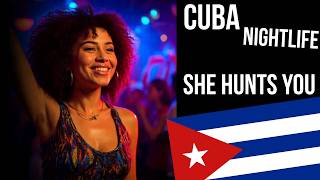 Cuba at Night: They Tore The Clothes Off Me