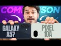 Google Pixel 10a vs Samsung Galaxy A57 comparison in hindi🔥- Which one should you buy?