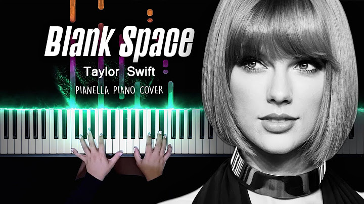 Blank Space Piano version - Piano performance video thumbnail