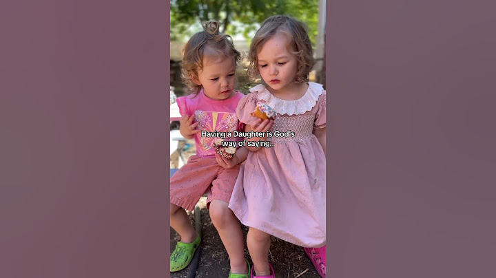 Daughters: Life long bestie 🥰💗