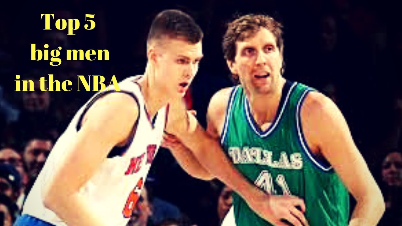 Top NBA The top five big men in the NBA YouTube