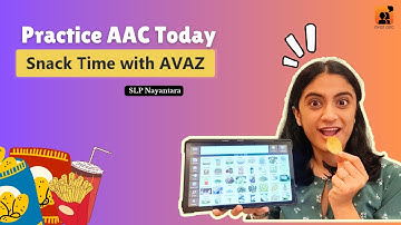 Modelling Avaz during Snack Time