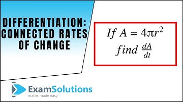 Differentiation : Connected Rates of Change : Example 2 : ExamSolutions