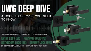 4 Types of Door Locks Explained | Entry, Bathroom, Passage & Dummy | UWG Deep Dive