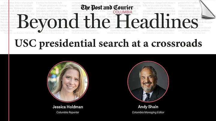 Beyond the Headlines: USC presidential search at a...