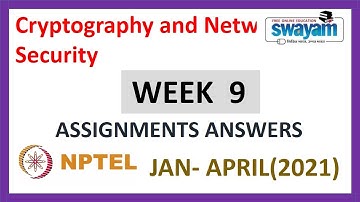 Cryptography and Network Security Week 9 Assignment | NPTEL | WEEK 9 Assignment| (Jan-Apr 2021)