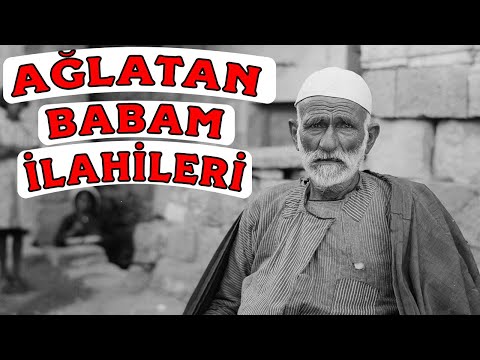 AĞLATAN MUHTEŞEM BABAM İLAHİLERİ / Göz Yaşlarınıza Hakim Olamayacaksınız